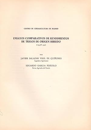 Seller image for ENSAYOS COMPARATIVOS DE RENDIMIENTOS DE TRIGOS DE ORIGEN HIBRIDO, 1958-59 (EXTRAIDO ORIGINAL DEL AO 1961, ESTUDIO COMPLETO TEXTO INTEGRO) for sale by Libreria 7 Soles