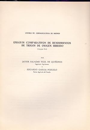 Seller image for ENSAYOS COMPARATIVOS DE RENDIMIENTOS DE TRIGO DE ORIGEN HIBRIDO - 1959-60 (EXTRAIDO ORIGINAL DEL AO 1962, ESTUDIO COMPLETO TEXTO INTEGRO) for sale by Libreria 7 Soles