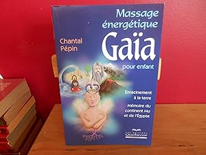 MASSAGE ENERGETIQUE GAIA POUR ENFANT