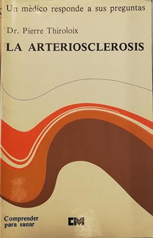 La arteriosclerosis