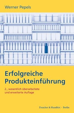 Image du vendeur pour Erfolgreiche Produkteinfhrung. mis en vente par BuchWeltWeit Ludwig Meier e.K.