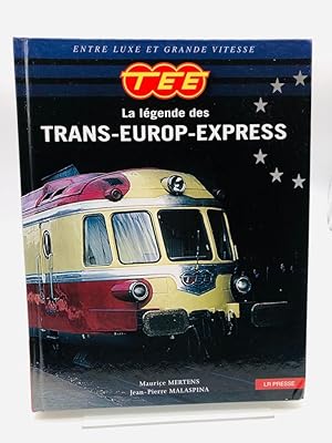 Bild des Verkufers fr TEE La lgende des Trans-Europ-Express zum Verkauf von Librairie Poids Plume