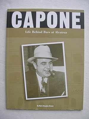 Immagine del venditore per Capone: Life Behind Bars at Alcatraz venduto da La Bouquinerie des Antres