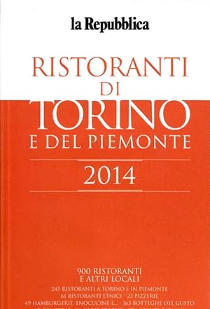 Image du vendeur pour Ristoranti di Torino e del Piemonte 2014 mis en vente par Laboratorio del libro