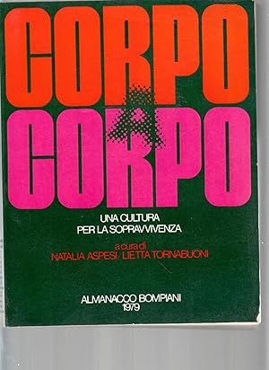 Corpo a corpo. Una cultura per la sopravvivenza