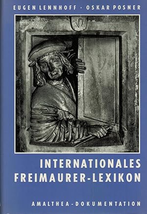 Seller image for Internationales Freimaurerlexikon. Unvernderter Nachdruck der Ausgabe 1932 for sale by Paderbuch e.Kfm. Inh. Ralf R. Eichmann