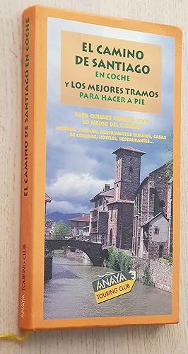 EL CAMINO DE SANTIAGO EN COCHE y los mejores tramos para hacer a pie