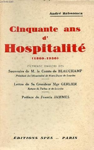 Seller image for Cinquante ans d'Hospitalit (1880-1930). for sale by Le-Livre