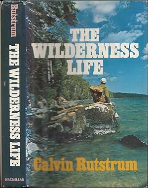 Seller image for THE WILDERNESS LIFE. By Calvin Rustrum. for sale by Coch-y-Bonddu Books Ltd