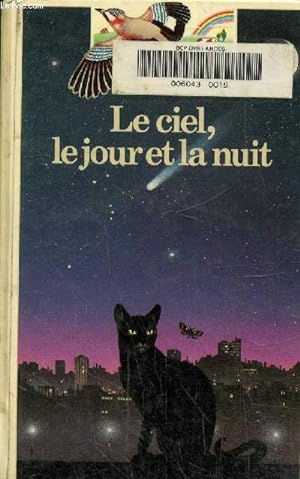 Immagine del venditore per Le ciel, le jour et la nuit venduto da Le-Livre