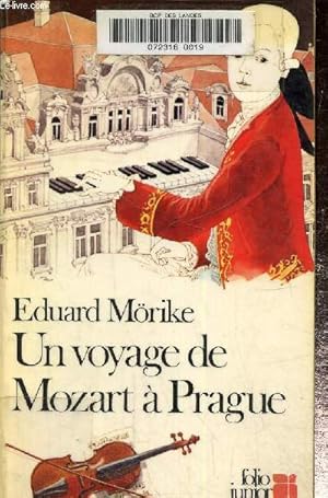 Bild des Verkufers fr Un voyage de Mozart  Prague zum Verkauf von Le-Livre