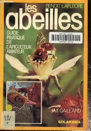 Bild des Verkufers fr Les abeilles -Guide pratique de l'apiculteur amateur zum Verkauf von Le-Livre