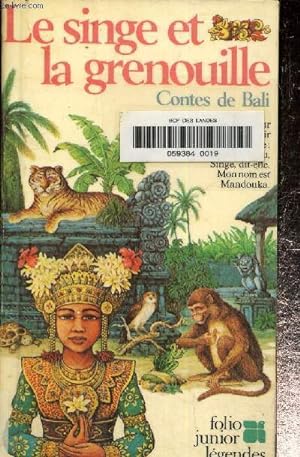 Imagen del vendedor de Le singe et la grenouille .Contes de Bali a la venta por Le-Livre