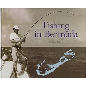 Seller image for FISHING IN BERMUDA. By Graham Faiella. for sale by Coch-y-Bonddu Books Ltd