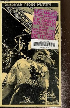Seller image for Le gang mystrieux suivi de Aux mains des rducteurs de ttes - collection le miroir obscur n36. for sale by Le-Livre