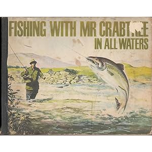 Bild des Verkufers fr FISHING WITH MR. CRABTREE IN ALL WATERS. 1964 first edition. zum Verkauf von Coch-y-Bonddu Books Ltd