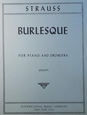 Burlesque (Burleske), for Piano and Orchestra, ed. Philipp, Two Piano Score