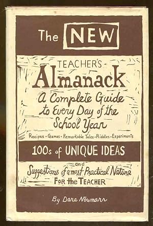 Seller image for The New Teacher's Almanack: A Complete Guide to Every Day of the School Year for sale by Dearly Departed Books