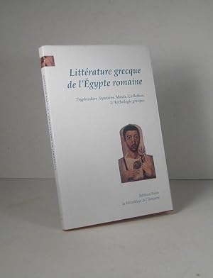 Seller image for Littrature grecque de l'gypte romaine IVe-VIe (4e-6e) sicles for sale by Librairie Bonheur d'occasion (LILA / ILAB)