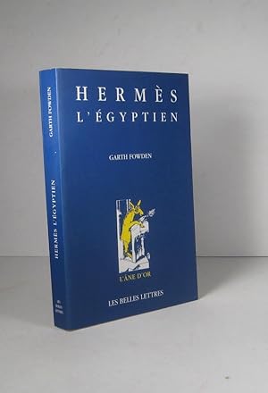 Image du vendeur pour Herms l'gyptien. Une approche historique de l'esprit du paganisme tardif mis en vente par Librairie Bonheur d'occasion (LILA / ILAB)