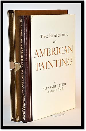 Three Hundred Years of American Painting