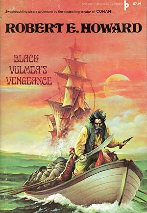 Image du vendeur pour Black Vulmea's Vengeance & Other Tales of Pirates : Swords of the Red Brotherhood; The Isle of Pirate's Doom mis en vente par Dorley House Books, Inc.