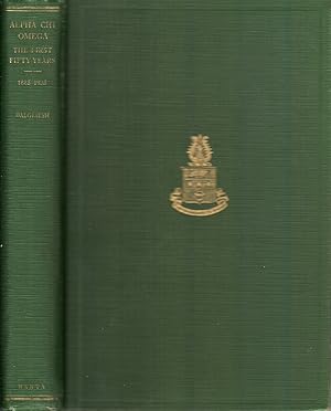 Seller image for Alpha Chi Omega: the First Fifty Years, 1885-1935 for sale by Jonathan Grobe Books