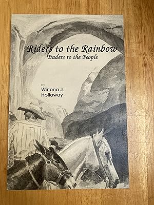 Imagen del vendedor de Riders to the Rainbow: Traders to the People a la venta por Forecastle Books