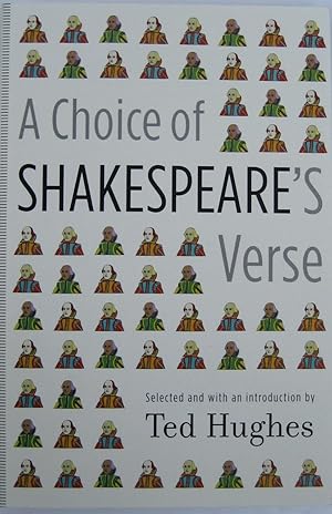 Seller image for A Choice of Shakespeare's Verse. Selected and with an introduction by Ted Hughes - from the editor's estate's retained stock for sale by James Fergusson Books & Manuscripts