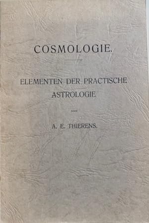 Imagen del vendedor de COSMOLOGIE. Elementen der practische Astrologie. a la venta por Antiquariaat Van Veen