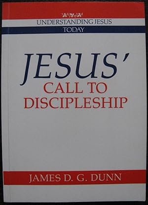 Jesus' Call to Discipleship (Understanding Jesus Today)