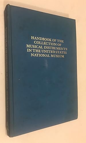 Immagine del venditore per Handbook of the Collection of Musical Instruments in the United States National Museum (Da Capo Press Music Reprint Series) venduto da Once Upon A Time