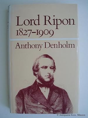 Seller image for Lord Ripon, 1827-1909. A political biography. First Edition. for sale by Antiquariat Hans-Jrgen Ketz