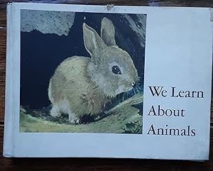 We Learn About Animals