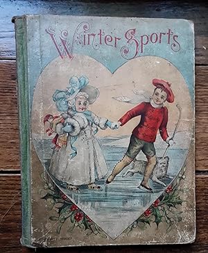 Winter Sports: Illustrated Stories and Poems For Little People