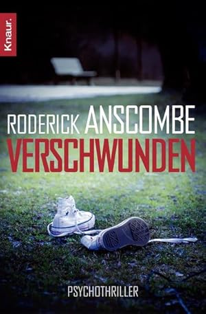 Bild des Verkufers fr Verschwunden: Psychothriller zum Verkauf von Antiquariat Armebooks