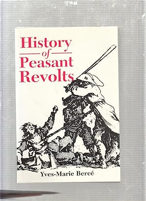 Image du vendeur pour History of Peasant Revolts: The Social Origins of Rebellion in Early Modern France mis en vente par Old Book Shop of Bordentown (ABAA, ILAB)