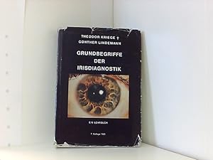 Seller image for Grundbegriffe der Irisdiagnostik. Ein Lehrbuch. for sale by Book Broker