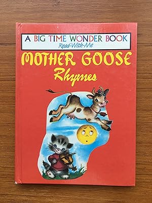 Mother Goose Rhymes A Big Time Wonder Book Read-With-Me