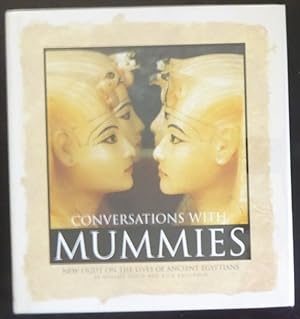 Seller image for Conversations With Mummies: New Light on the Lives of Ancient Egyptians for sale by Jeff Irwin Books