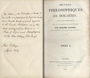 Oeuvres Philosophiques de Descartes, pubilées d'après les textes originaux avec notices, sommaire...