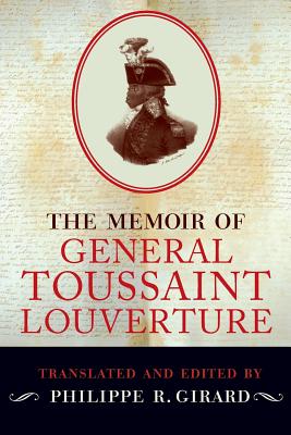 Seller image for The Memoir of General Toussaint Louverture (Paperback or Softback) for sale by BargainBookStores