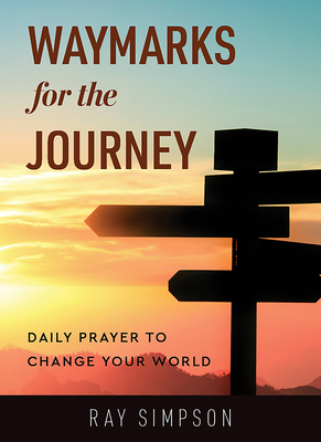 Seller image for Waymarks for the Journey: Daily prayer to change your world (Paperback or Softback) for sale by BargainBookStores