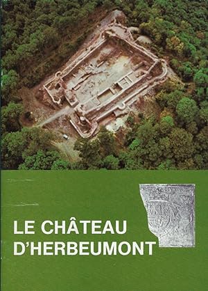 Seller image for Le chteau d'Herbeumont for sale by Librairie Archaion