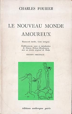 Imagen del vendedor de Le nouveau monde amoureux - prima edizione 1967 a la venta por Messinissa libri
