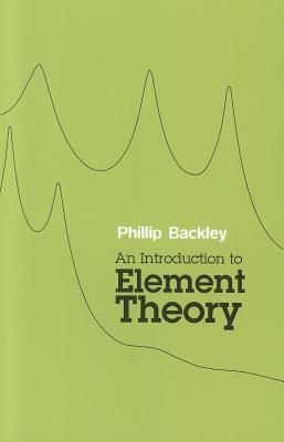 Imagen del vendedor de An Introduction to Element Theory (Paperback or Softback) a la venta por BargainBookStores