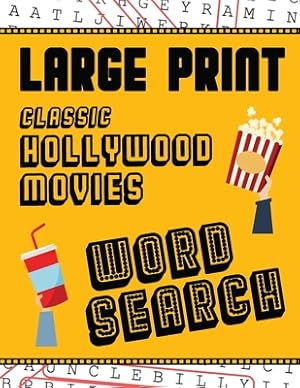 Immagine del venditore per Large Print Classic Hollywood Movies Word Search: With Movie Pictures Extra-Large, For Adults & Seniors Have Fun Solving These Hollywood Film Word Fin (Paperback or Softback) venduto da BargainBookStores