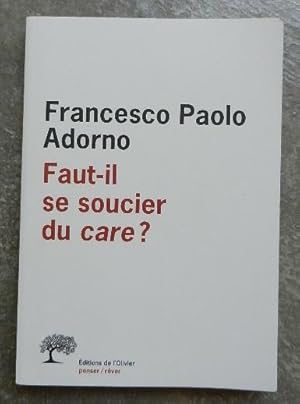 Faut-il se soucier du care ?