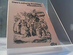 Das Ludwig Richter Hausbuch. Eine Auswahl seiner Holzschnitte.