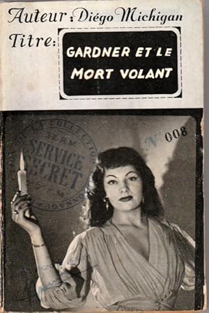 Gardner et le mort volant